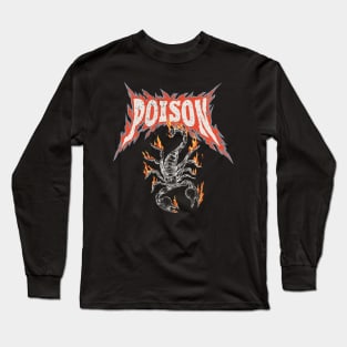 Burning scorpion and POISON quote Long Sleeve T-Shirt